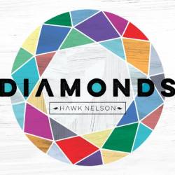 Hawk Nelson : Diamonds